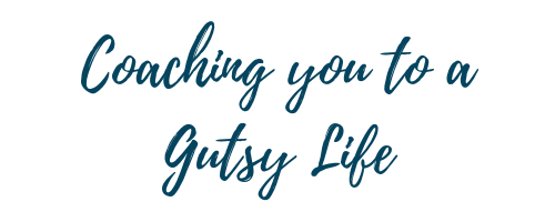 Gutsy Life coaching